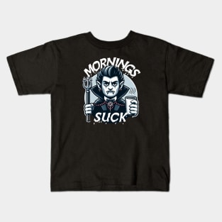 mornings suck Kids T-Shirt